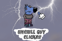 Unchill Guy Clicker